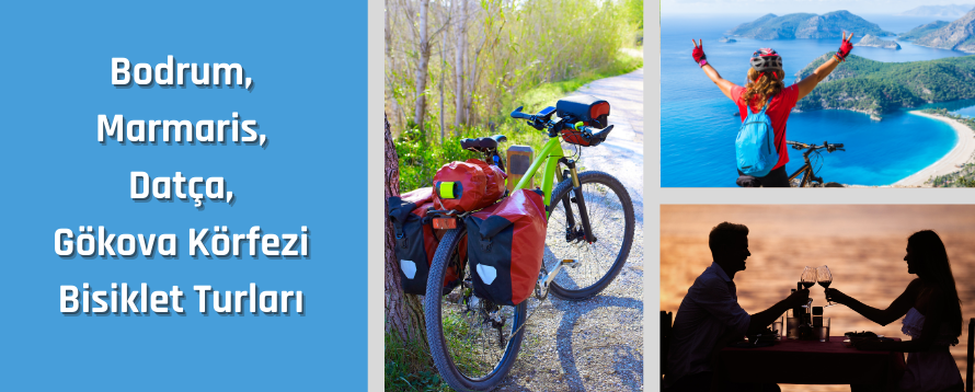 Bodrum, Marmaris, Datça, Gökova Körfezi Bisiklet Turları